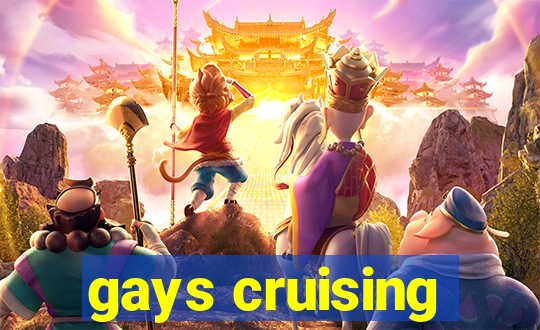 gays cruising